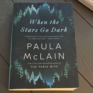 When the Stars Go Dark by Paula McLain